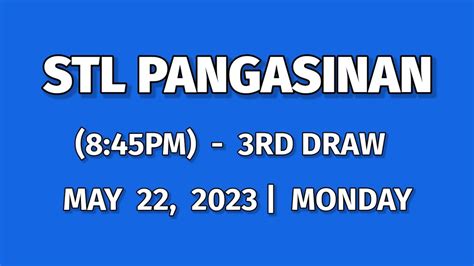 stl pangasinan result today 3rd draw|STL RESULT TODAY .